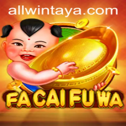 The Enchanting World of FaCaiFuWa: Unveiling the Ultimate Game Experience
